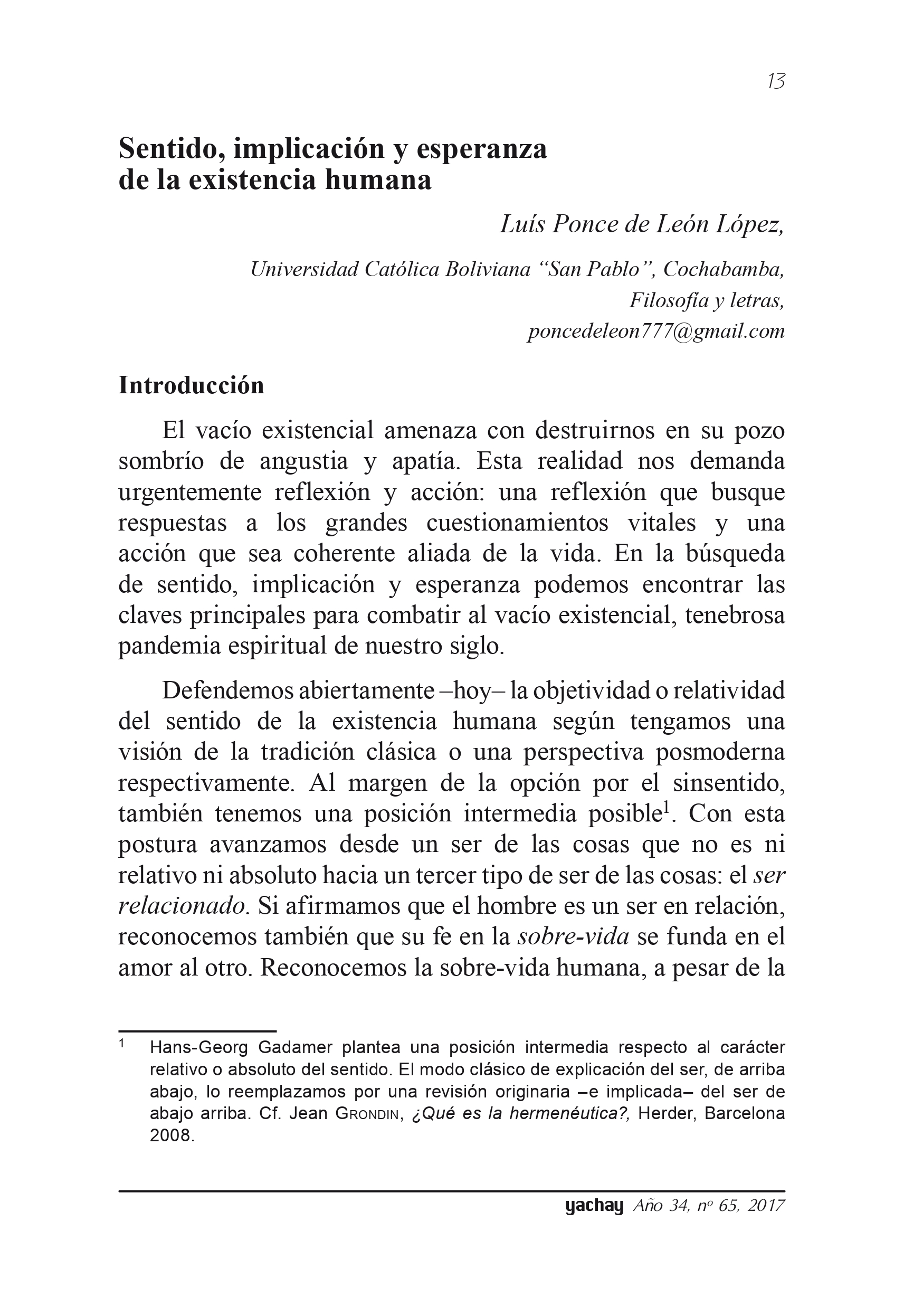 Sentido, implicación y esperanza de la existencia humana