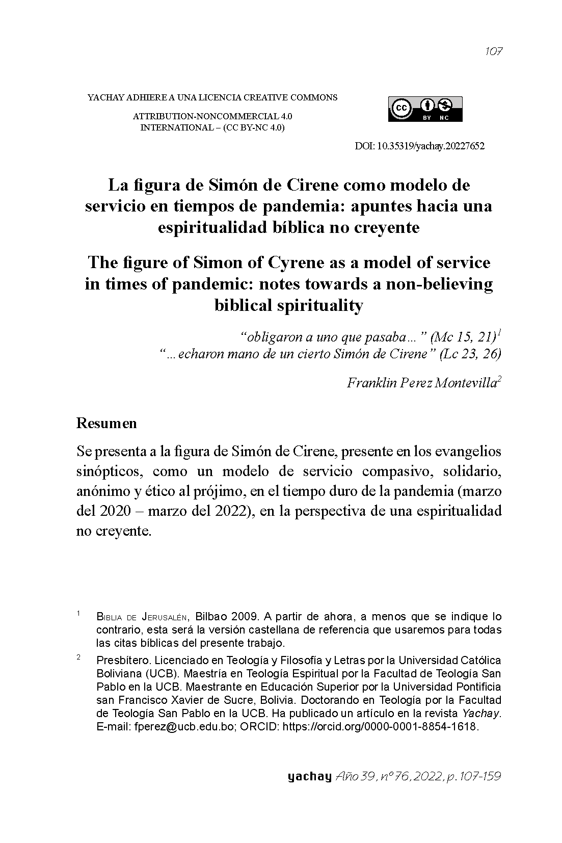 The figure of Simon of Cyrene as a model of service in times of pandemic: notes towards a non-believing biblical spirituality